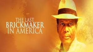 The Last Brickmaker in America cast