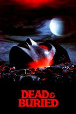 Dead & Buried Poster