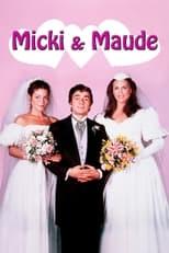 Micki + Maude Poster