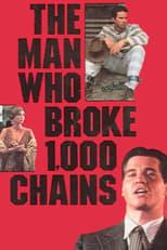 The Man Who Broke 1,000 Chains Poster