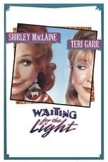 Waiting for the Light Poster