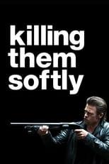 Killing Them Softly Poster