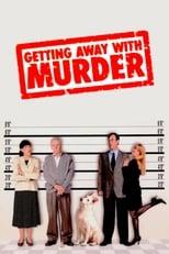 Getting Away with Murder Poster
