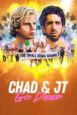 Chad and JT Go Deep poster