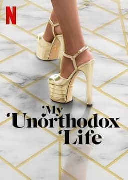 My Unorthodox Life poster
