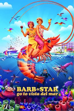 Barb & Star Go to Vista Del Mar Poster