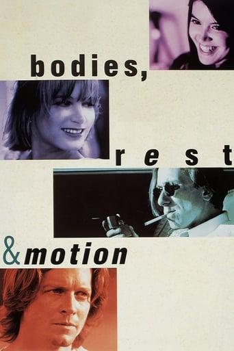 Bodies, Rest & Motion poster image
