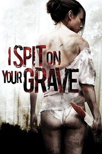 I Spit on Your Grave poster image