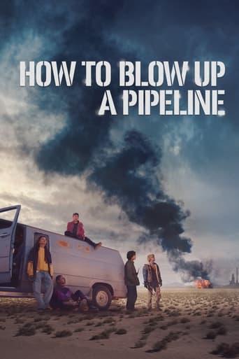 How to Blow Up a Pipeline poster image