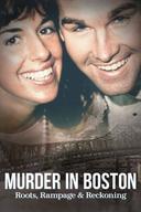 Murder in Boston: Roots, Rampage & Reckoning poster image