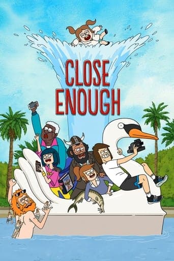 Close Enough poster image