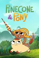 Pinecone & Pony poster image