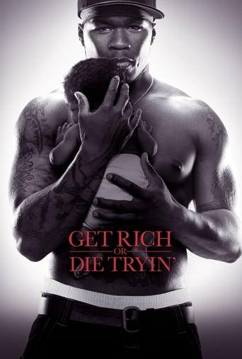 Get Rich or Die Tryin' poster image
