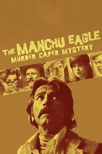 The Manchu Eagle Murder Caper Mystery poster image