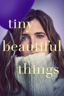 Tiny Beautiful Things poster image