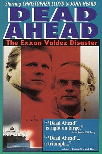 Dead Ahead: The Exxon Valdez Disaster poster image