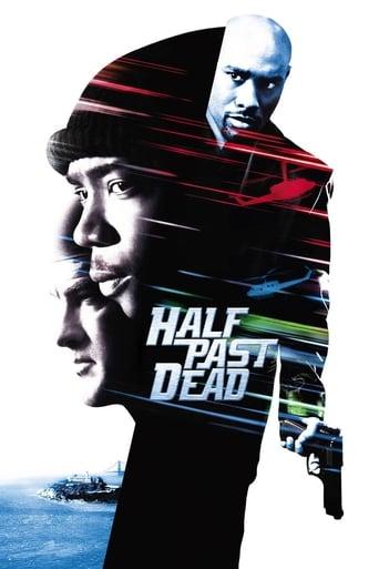 Half Past Dead poster image