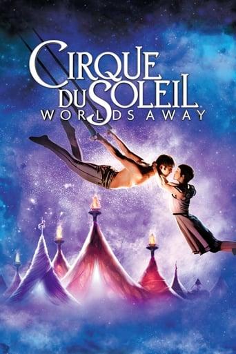 Cirque du Soleil: Worlds Away poster image