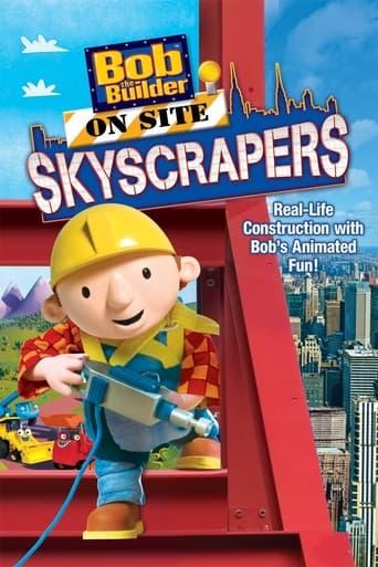 Bob the Builder On Site: Skyscrapers poster image