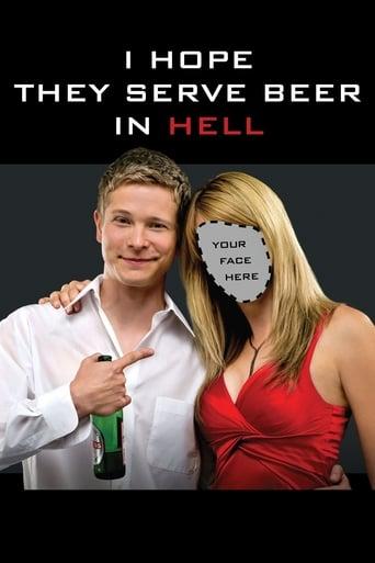 I Hope They Serve Beer in Hell poster image
