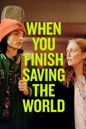 When You Finish Saving the World poster image
