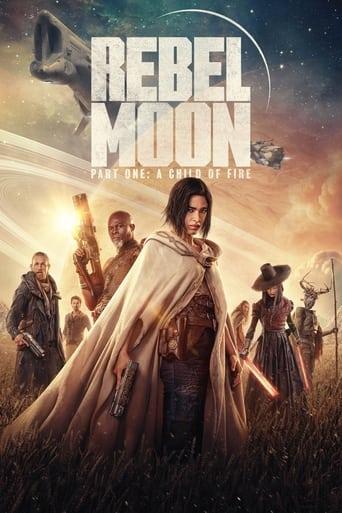 Rebel Moon - Part One: A Child of Fire poster image
