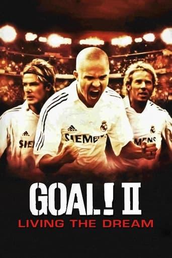 Goal! II: Living the Dream poster image
