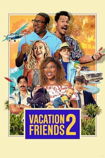 Vacation Friends 2 poster image