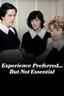 Experience Preferred... But Not Essential poster