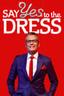 Say Yes to the Dress poster