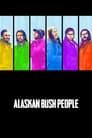 Alaskan Bush People poster