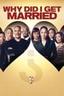 Why Did I Get Married? poster