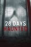 28 Days Haunted poster