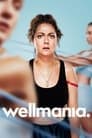 Wellmania poster