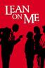 Lean On Me poster