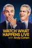 Watch What Happens: Live poster