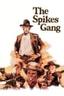 The Spikes Gang poster
