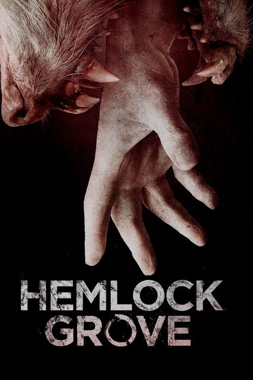 Hemlock Grove poster